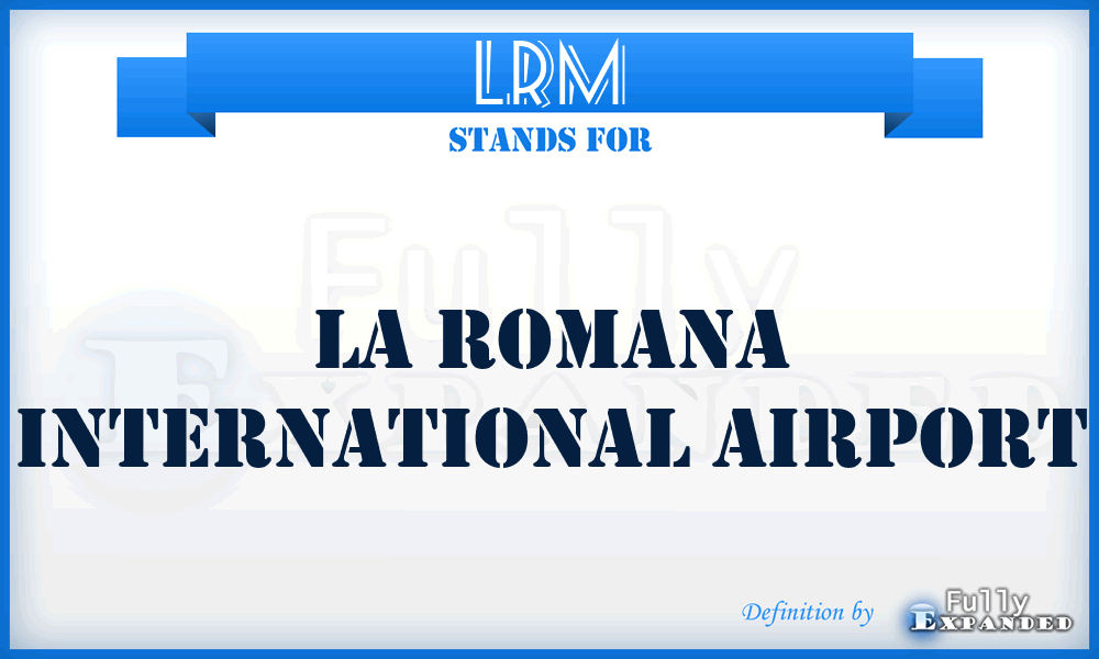 LRM - La Romana International airport