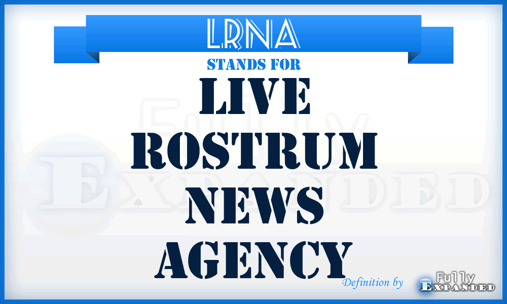 LRNA - Live Rostrum News Agency