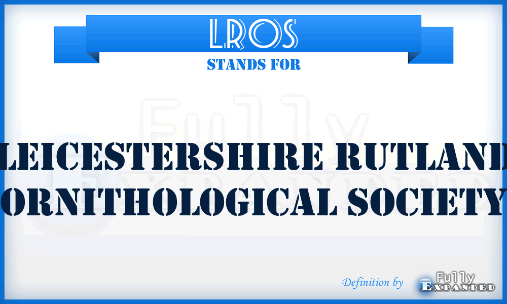 LROS - Leicestershire Rutland Ornithological Society