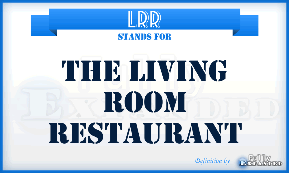 LRR - The Living Room Restaurant