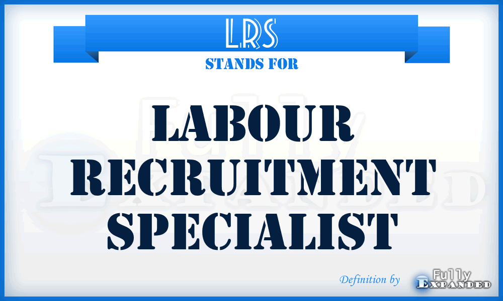 LRS - Labour Recruitment Specialist