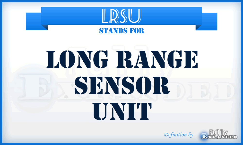LRSU - Long Range Sensor Unit