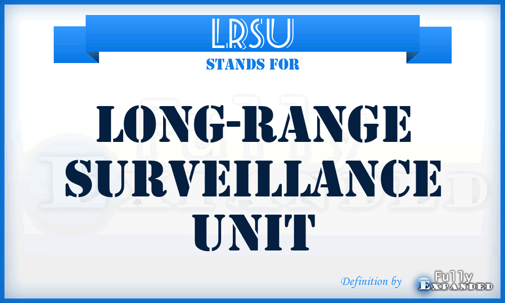 LRSU - long-range surveillance unit