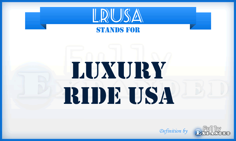 LRUSA - Luxury Ride USA