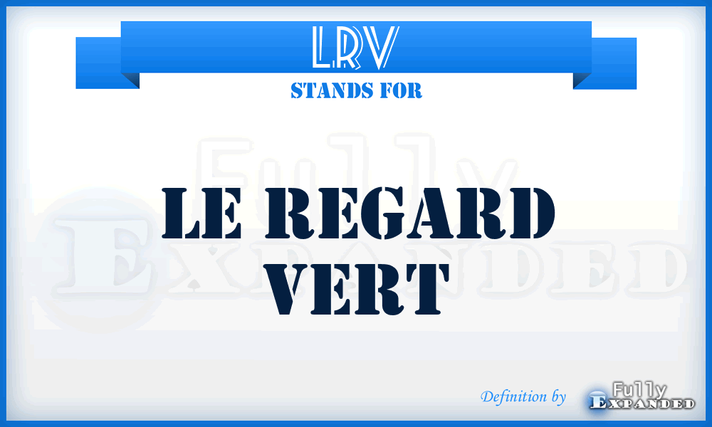 LRV - Le Regard Vert