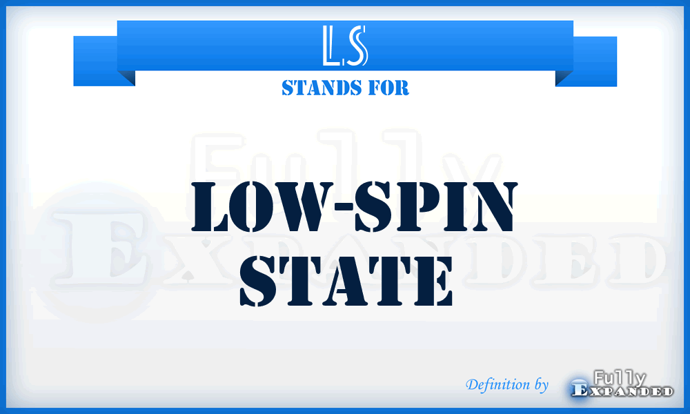 LS -  low-spin state