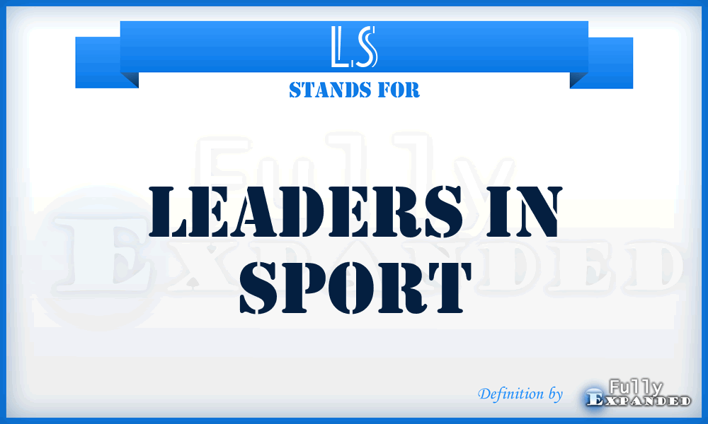 LS - Leaders in Sport