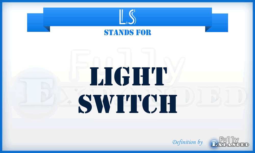 LS - Light Switch