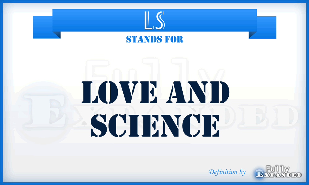 LS - Love and Science