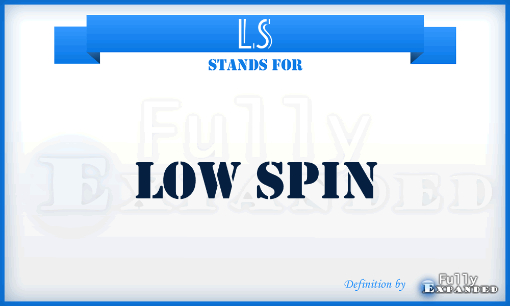 LS - Low Spin