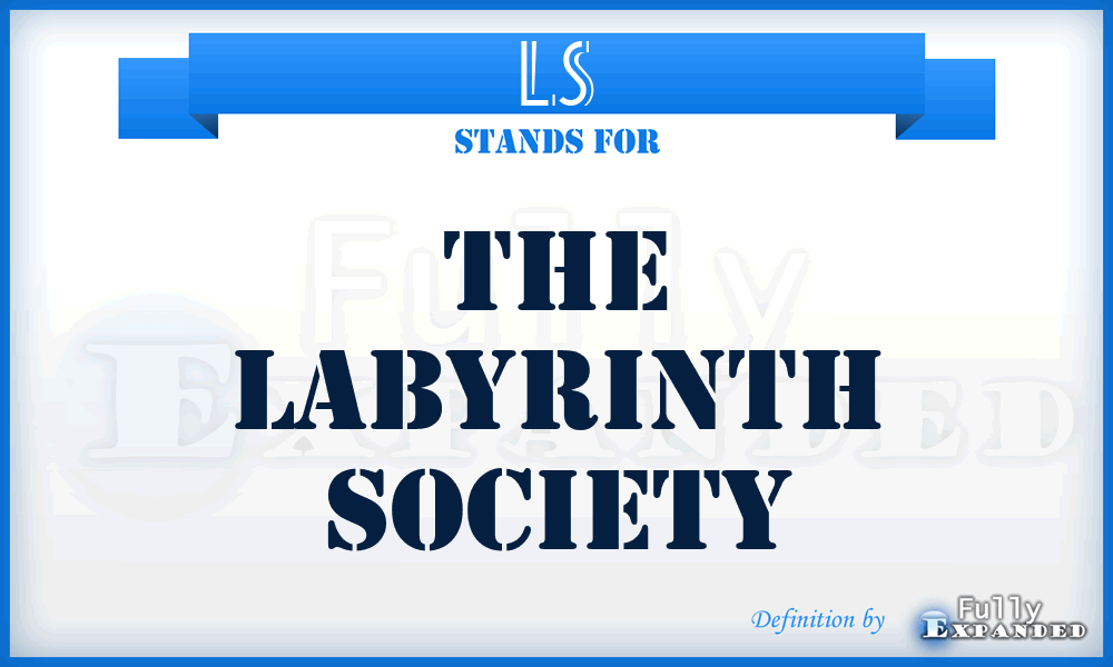 LS - The Labyrinth Society