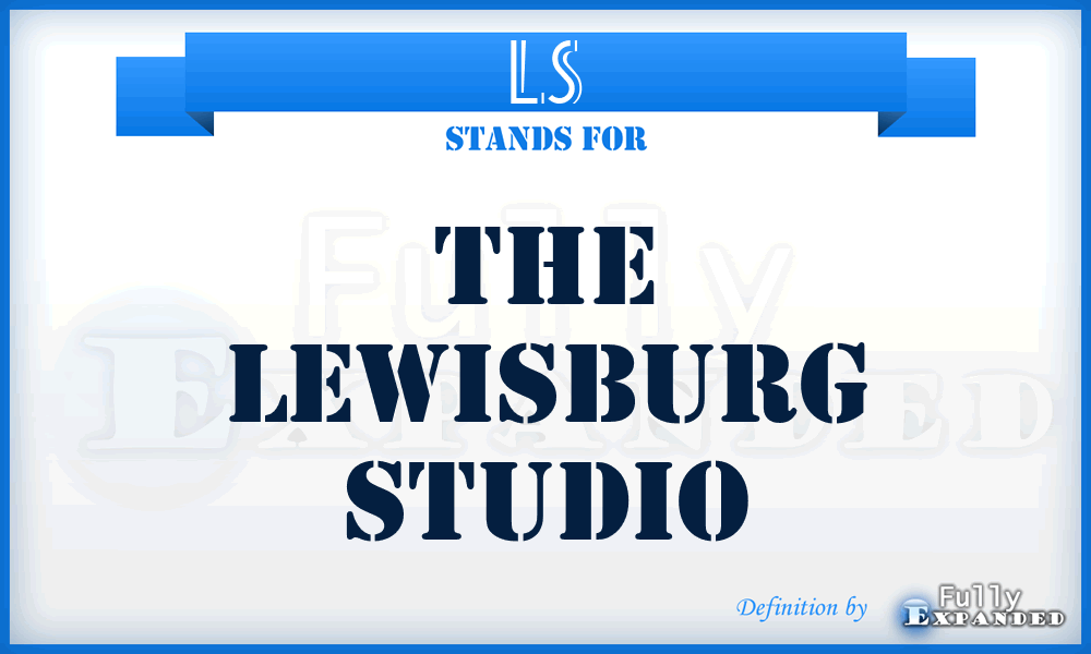 LS - The Lewisburg Studio