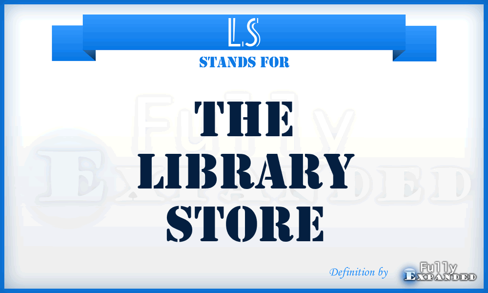 LS - The Library Store