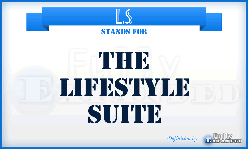LS - The Lifestyle Suite