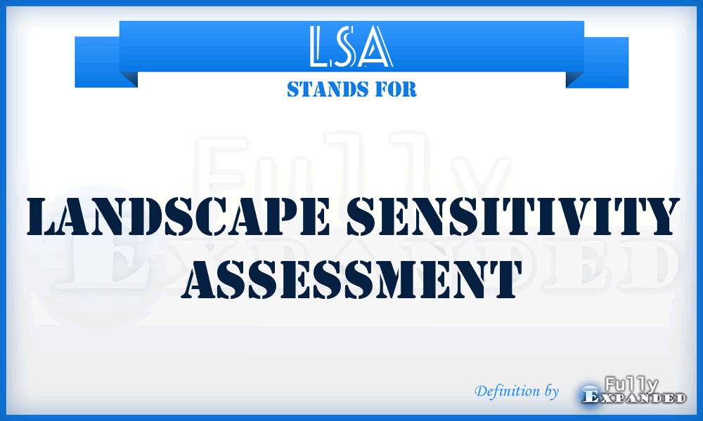 LSA - Landscape Sensitivity Assessment