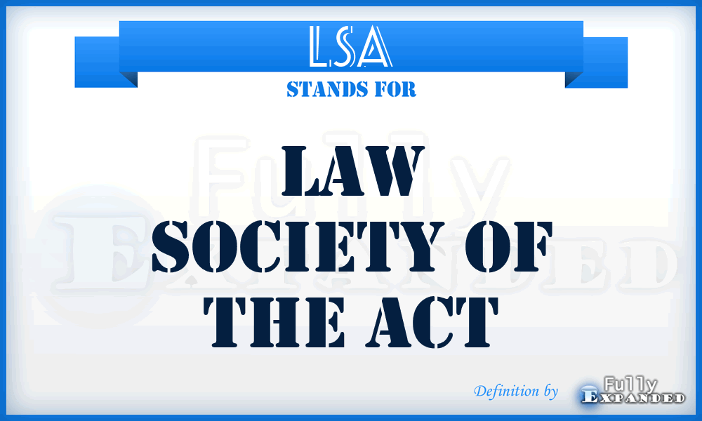 LSA - Law Society of the Act