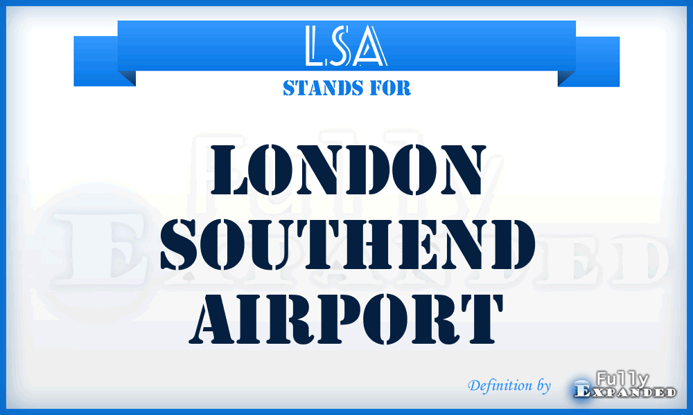 LSA - London Southend Airport