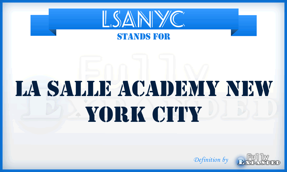 LSANYC - La Salle Academy New York City