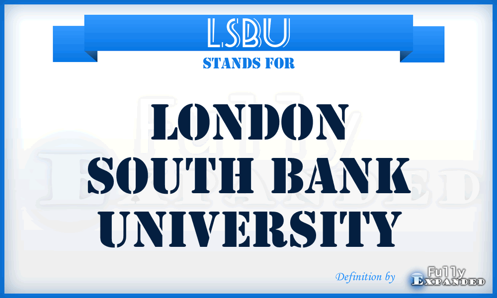 LSBU - London South Bank University