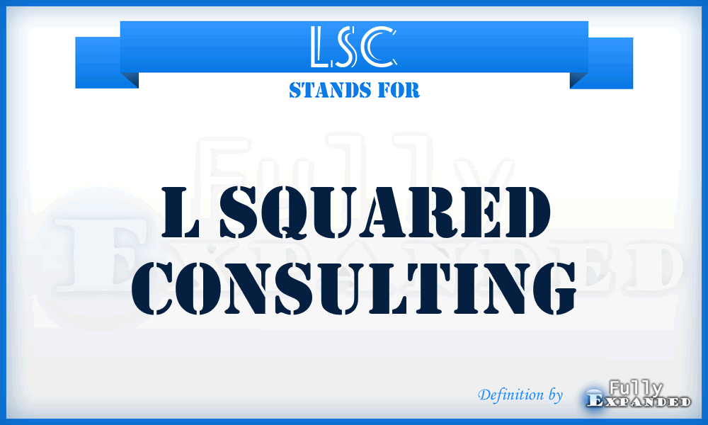 LSC - L Squared Consulting