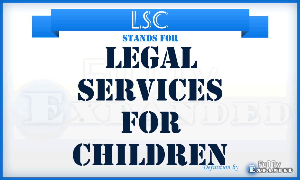 LSC - Legal Services for Children