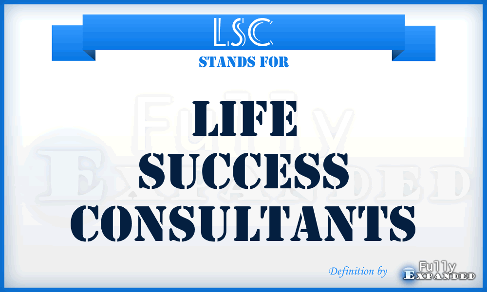 LSC - Life Success Consultants