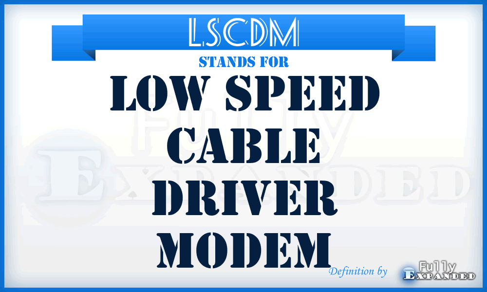 LSCDM - low speed cable driver modem