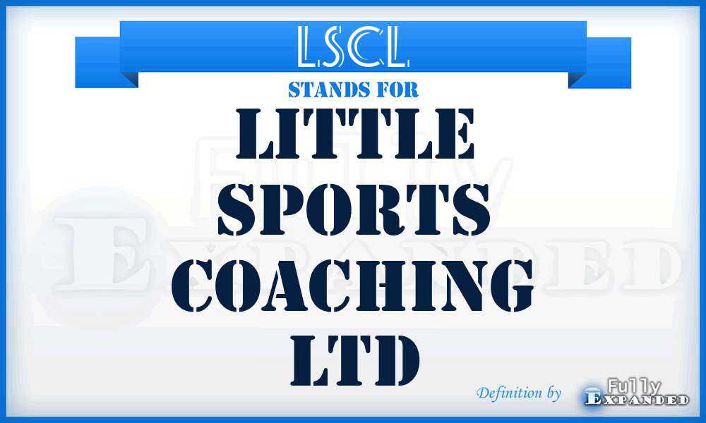 LSCL - Little Sports Coaching Ltd