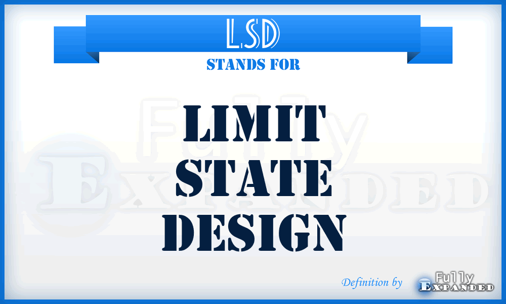 LSD - Limit State Design