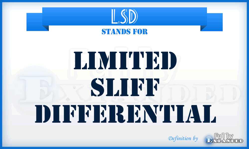 LSD - Limited Sliff Differential