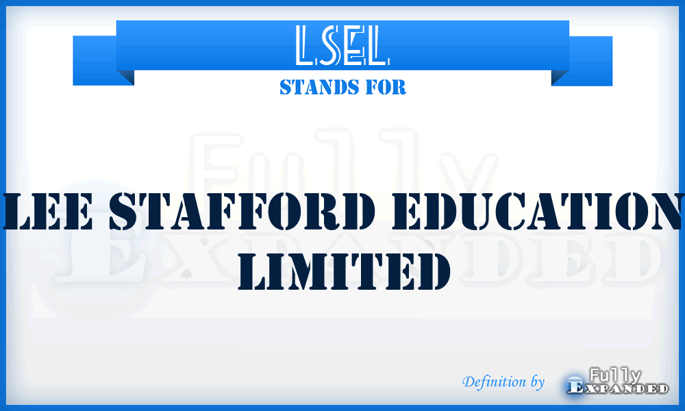 LSEL - Lee Stafford Education Limited