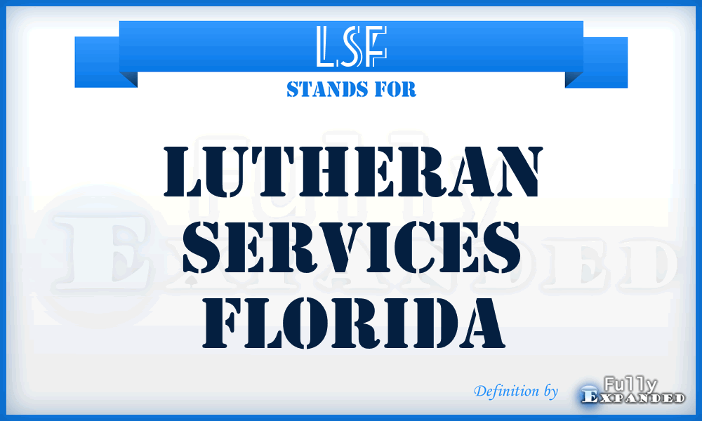 LSF - Lutheran Services Florida