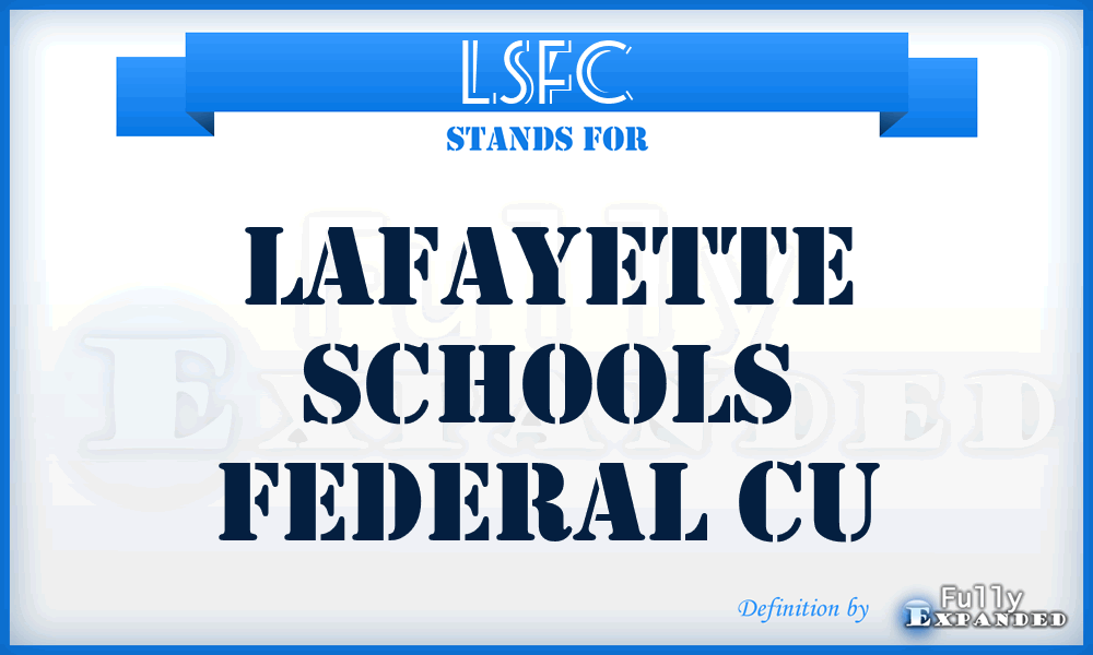 LSFC - Lafayette Schools Federal Cu