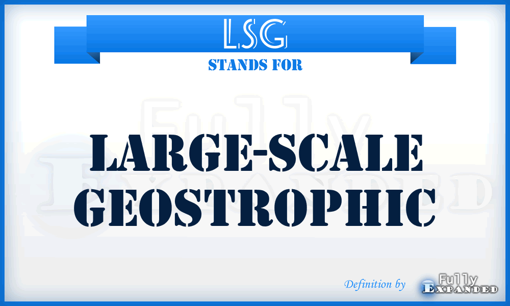 LSG - Large-scale Geostrophic