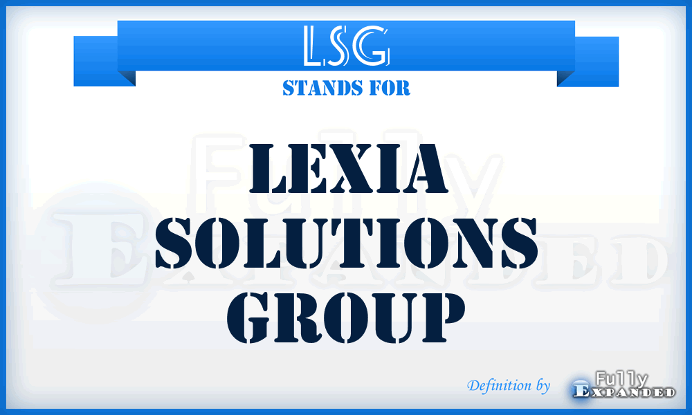 LSG - Lexia Solutions Group