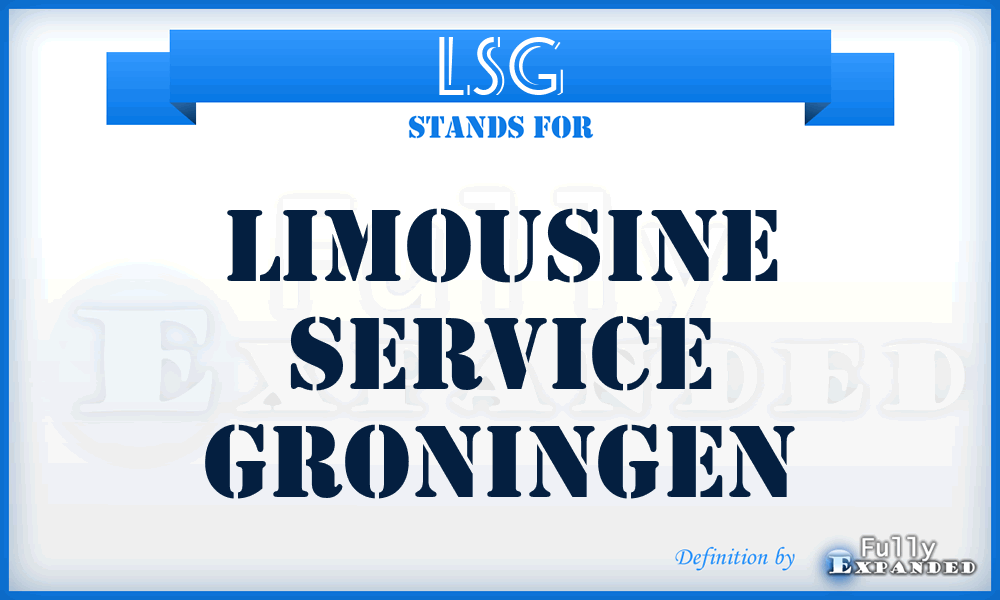 LSG - Limousine Service Groningen