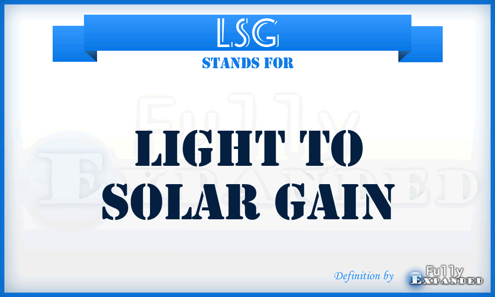 LSG - Light To Solar Gain