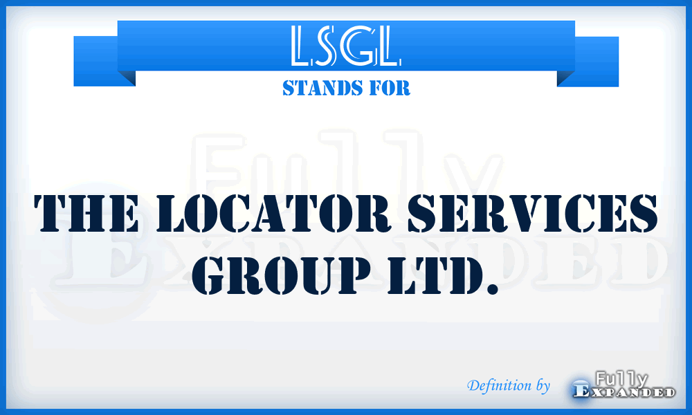 LSGL - The Locator Services Group Ltd.