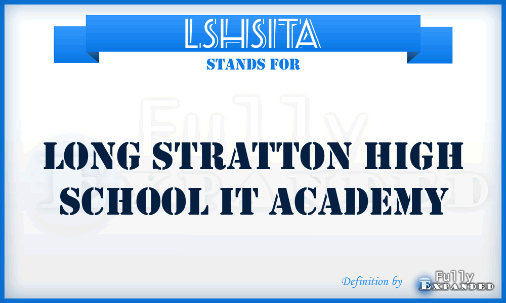 LSHSITA - Long Stratton High School IT Academy