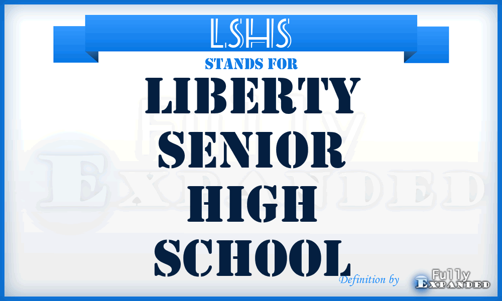 LSHS - Liberty Senior High School