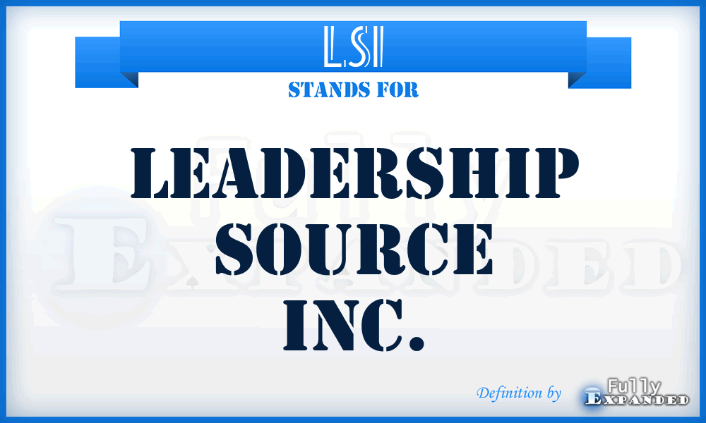 LSI - Leadership Source Inc.