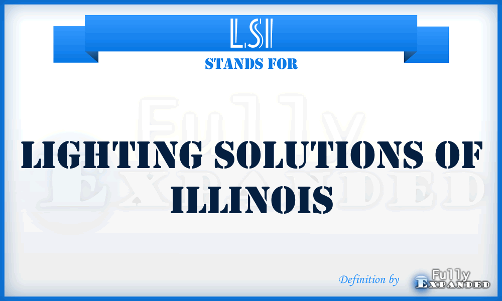 LSI - Lighting Solutions of Illinois