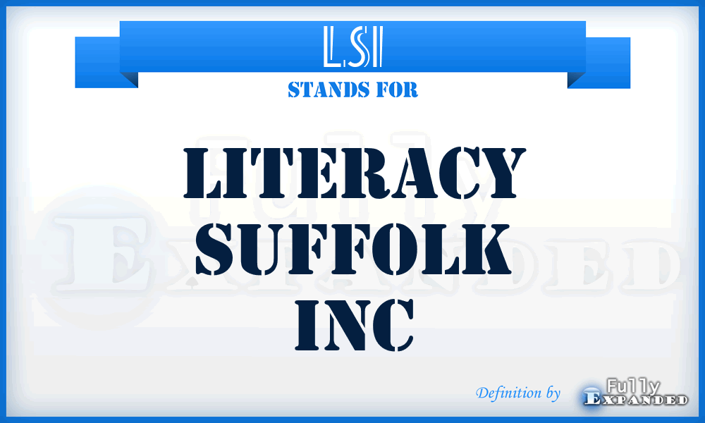 LSI - Literacy Suffolk Inc