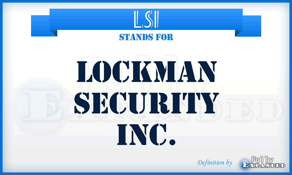 LSI - Lockman Security Inc.
