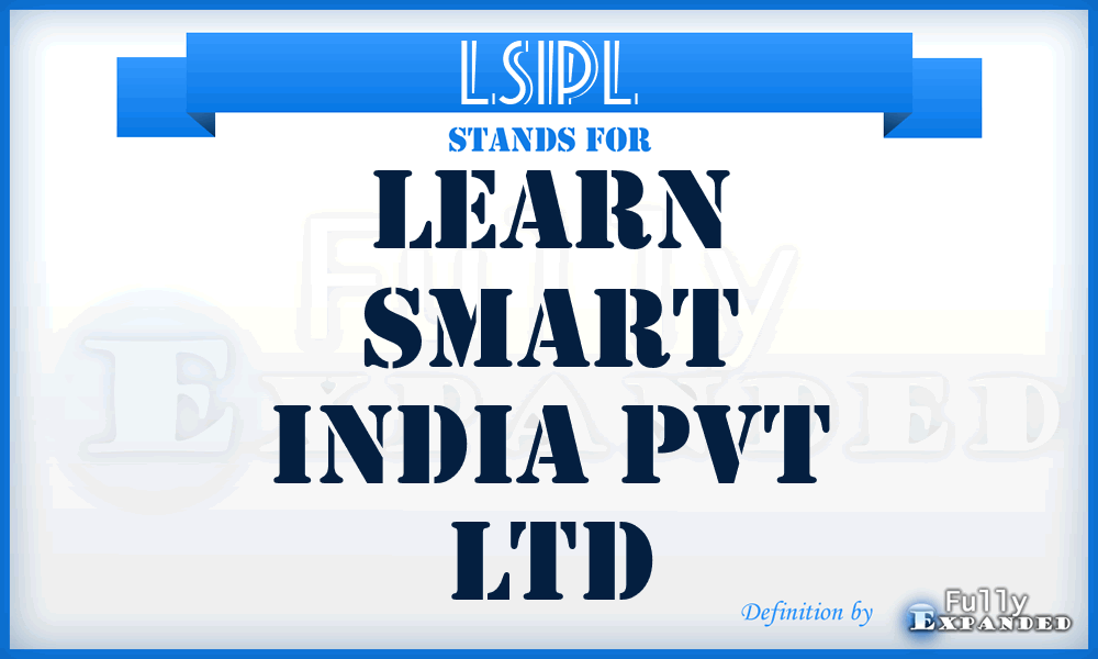 LSIPL - Learn Smart India Pvt Ltd