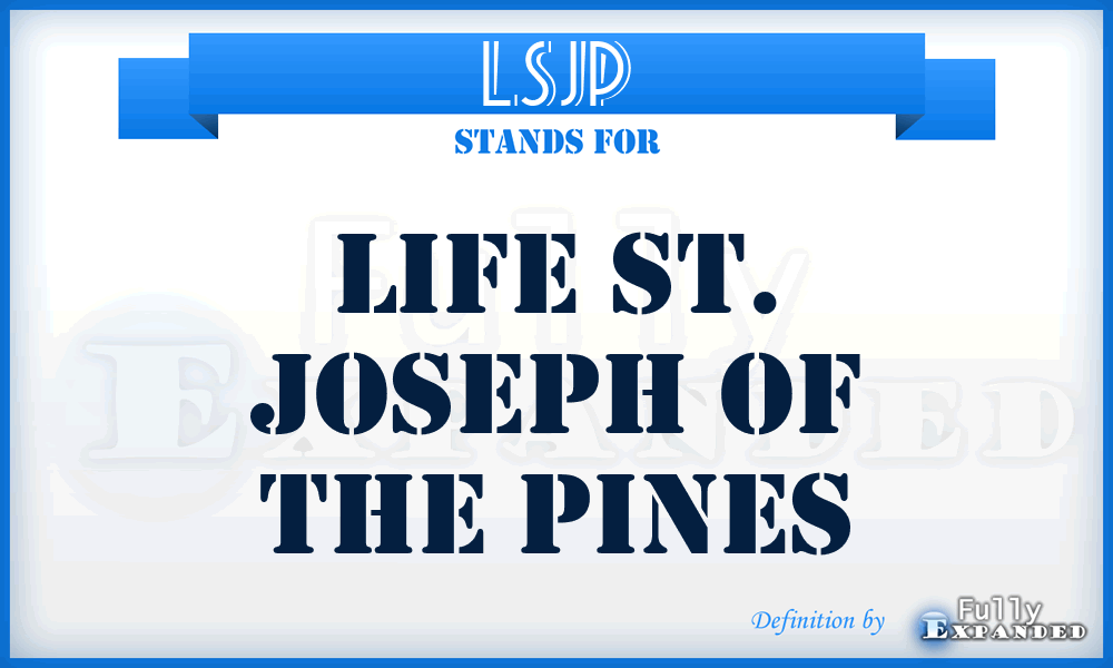 LSJP - Life St. Joseph of the Pines