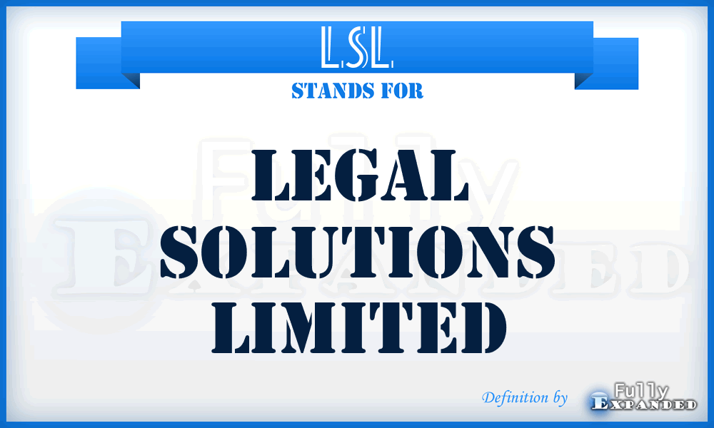 LSL - Legal Solutions Limited