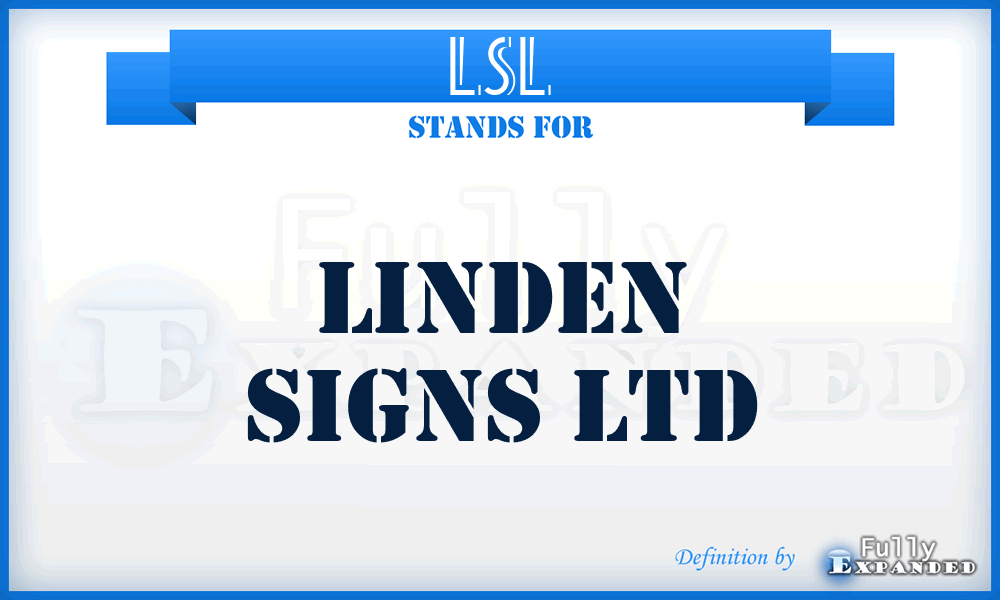 LSL - Linden Signs Ltd