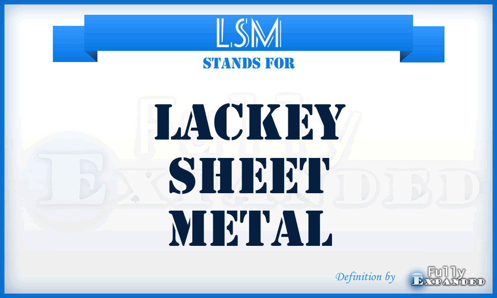 LSM - Lackey Sheet Metal