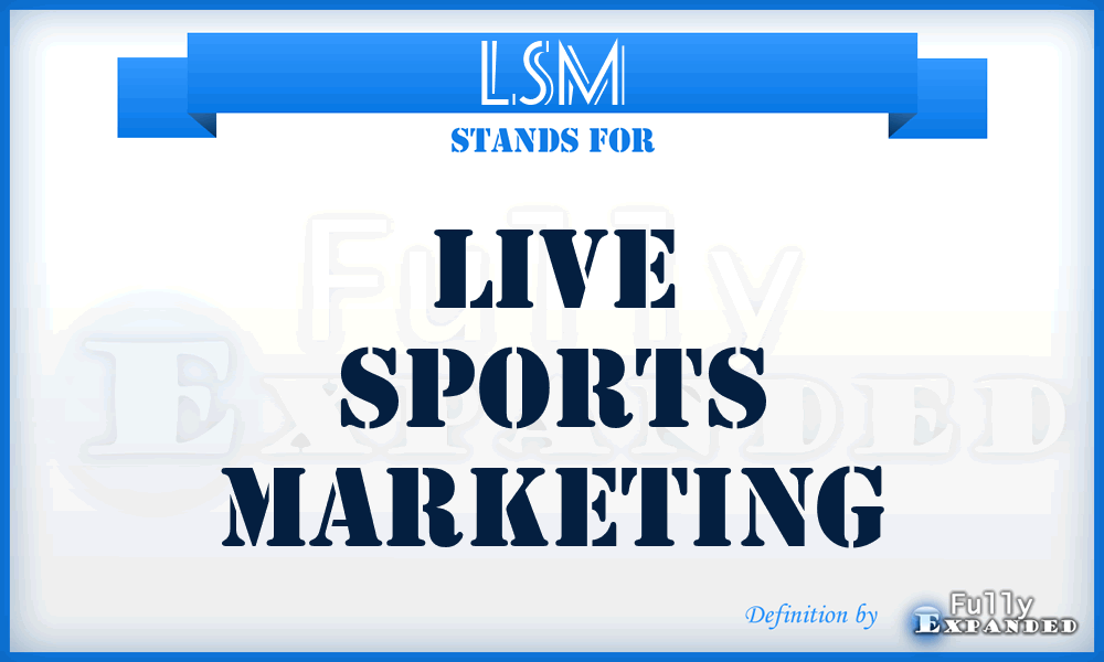 LSM - Live Sports Marketing